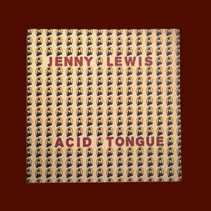 2008 2LP Jenny Lewis -- Acid Tongue